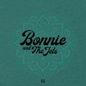 Bonnie And The Jets II album cover