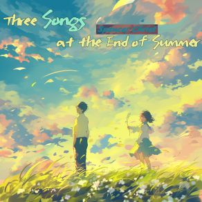 Three Songs At The End Of Summer album cover
