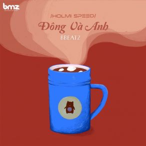 Đông Và Anh (Holmi Speed) album cover