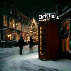 Christmas，No Surprise (Remastered) album cover
