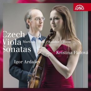 Czech Viola Sonatas: Martinů, Kalabis, Husa, Feld album cover
