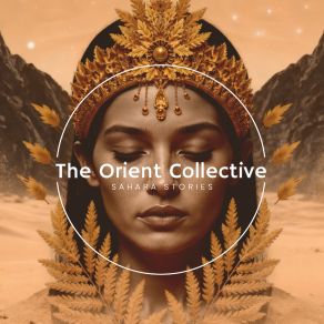 The Orient Collective: Sahara Stories album cover