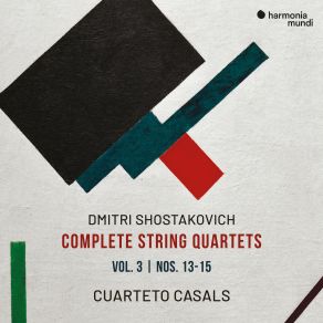 Shostakovich: Complete String Quartets, Vol. 3, Nos. 13-15 album cover