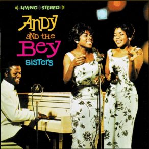 Andy And The Bey Sisters album cover