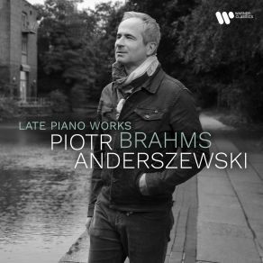 Brahms: Late Piano Works album cover