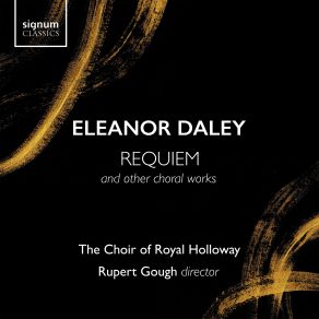Eleanor Daley: Requiem And Other Choral Works album cover