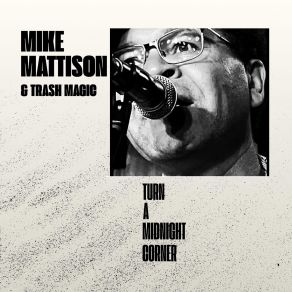 Turn A Midnight Corner album cover
