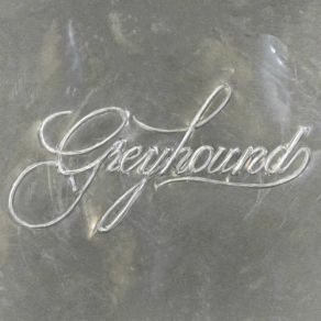 Greyhound album cover