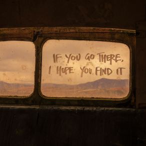 If You Go There, I Hope You Find It album cover