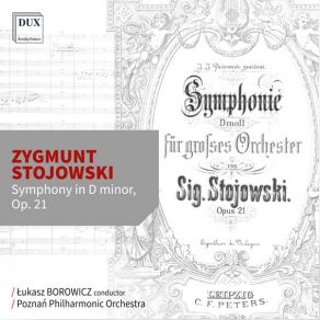 Stojowski: Symphony In D Minor, Op. 21 album cover