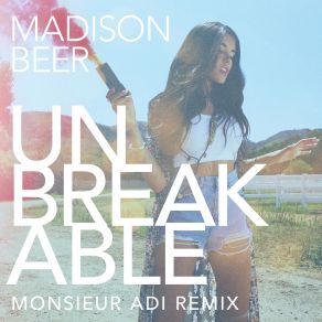 Unbreakable (Monsieur Adi Remix) (Single) album cover