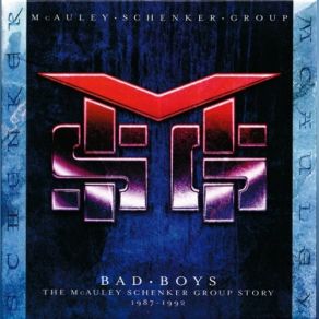 Bad Boys: The McAuley Schenker Group Story 1987-1992 (CD1) album cover