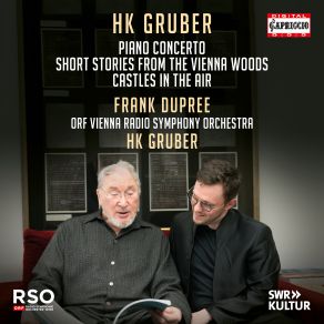 HK Gruber: Piano Concerto, Short Stories From The Vienna Woods, Castles In The Air album cover
