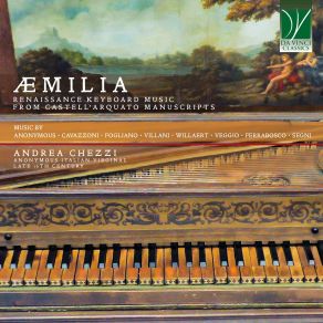 Æmilia - Renaissance Keyboard Music From Castell'arquato Manuscripts album cover