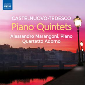 Castelnuovo-Tedesco: Piano Quintets album cover
