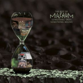 The Best Of Millenium: Somethinig Ends Something Begins album cover