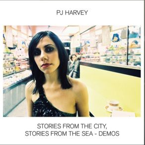 Stories From The City, Stories From The Sea (Demos) album cover