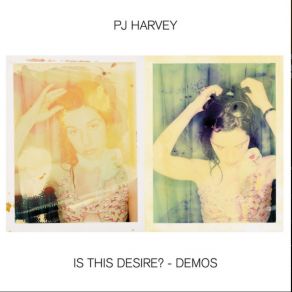 Is This Desire? (Demos) album cover