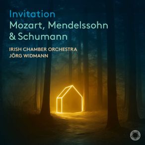 Invitation: Mozart, Mendelssohn & Schumann album cover