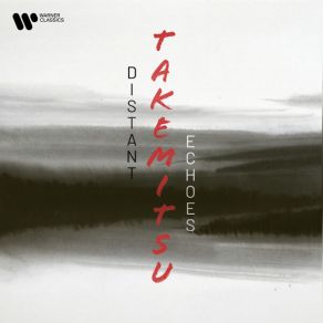 Takemitsu: Distant Echoes album cover
