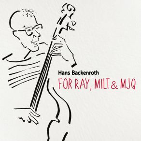 For Ray, Milt & MJQ album cover