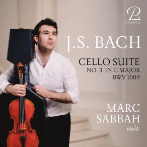 J. S. Bach: Cello Suite No. 3 In C Major, BWV 1009 album cover