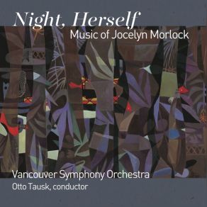 Night, Herself: Music Of Jocelyn Morlock album cover