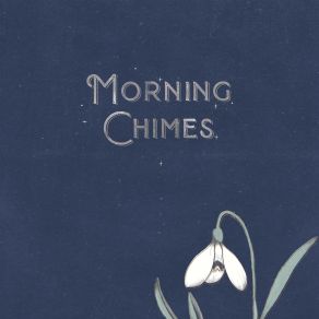 Morning Chimes (Single) album cover
