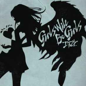 Girls Will Be Girls album cover