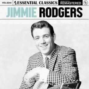 Essential Classics, Vol. 244: Jimmie Rodgers (Remastered) (CD1) album cover