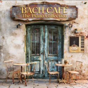 Bach Café The Piano Collection album cover