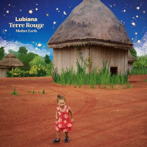 Terre Rouge (Mother Earth) album cover
