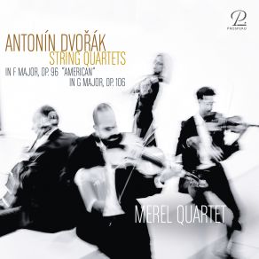 Dvořák: String Quartets No. 12 Op. 96 " American " & No. 13 Op. 106 album cover