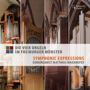 Symphonic Expressions – The Four Organs In Freiburg Minster album cover