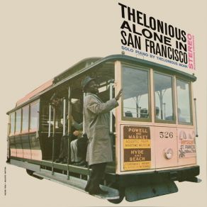 Thelonious Alone In San Francisco (Remastered 2026) album cover