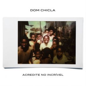 Acredite No Incrível album cover