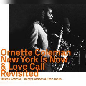 New York Is Now & Love Call Revisited album cover