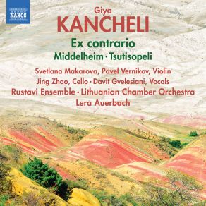 Kancheli: Ex Contrario, Middelheim & Tsutisopeli (Maxi-Single) album cover