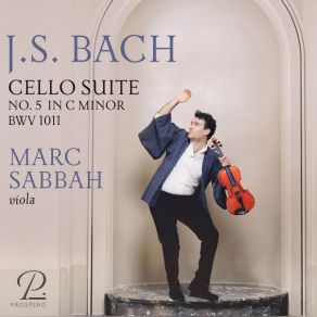 J. S. Bach: Cello Suite No. 5 In C Minor, BWV 1011 (Arr. For Viola By Marc Sabbah) album cover