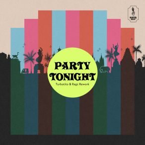 Party Tonight (Turbotito & Ragz Rework) (Single) album cover