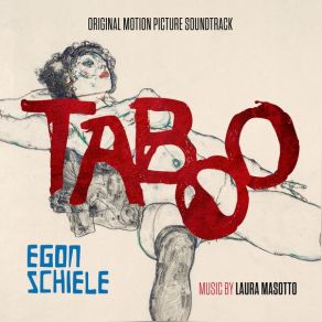 Taboo. Egon Schiele (Original Soundtrack) album cover