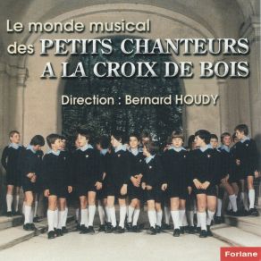 Le Monde Musical Des Petits Chanteurs À La Croix De Bois album cover