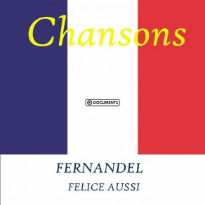 Fernandel - Felice Aussi album cover