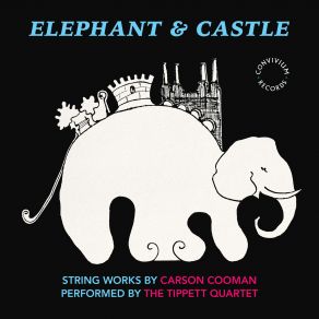 Elephant & Castle: String Works By Carson Cooman album cover