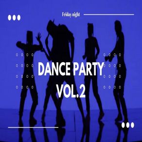Dance Party Vol. 2 album cover