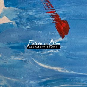 Falcón In Blue album cover
