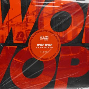 Wop Wop (Slowed) album cover