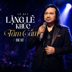 Lặng Lẽ Khúc Tâm Cầm (Beat) album cover