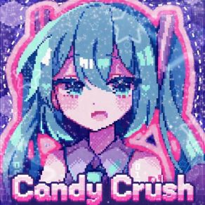 Candy Crush album cover