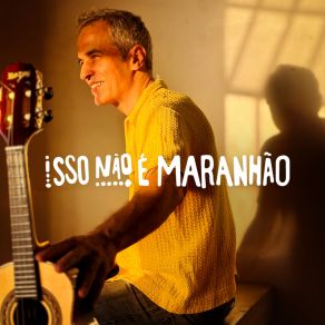 Isso Não É Maranhão album cover